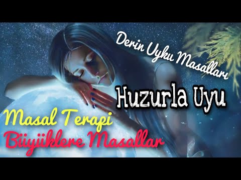 HUZURLU UYKULARA GİDEN YOL-Büyüklere Masallar-Masal Dinle-Sesli Kitap-Masallar-Peri Mia Masalları