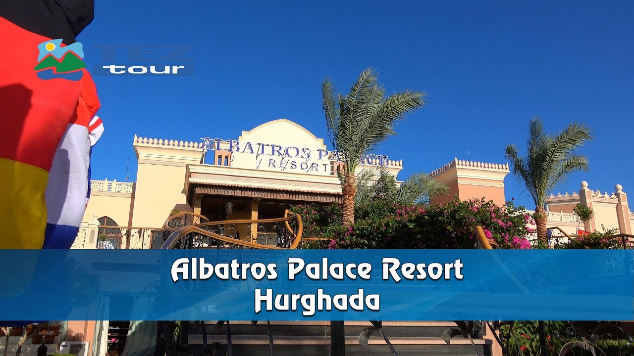 tez tour albatros palace