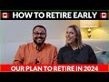 Our plan to retire early in 2 years  financial independence