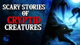 EVIL BLACK CREATURES - DISTURBING SCARY STORIES OF NIGHTMARISH CRYPTIDS AND CREATURES