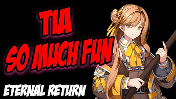Eternal Return - Tia Gameplay Day 1 Highlights - Eternal Return Tia Build Guide Gameplay