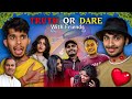 Truth or dare with friends  team bhl