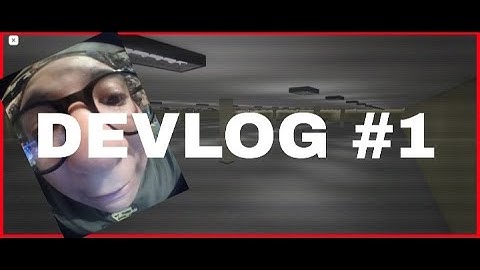 DEVLOG #1