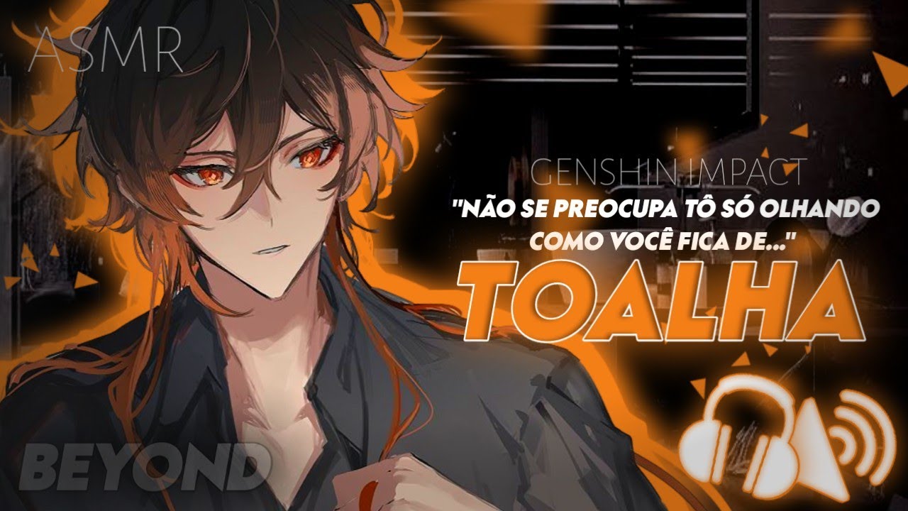 [ASMR] - ZHONGLI TE VENDO DE TOALHA - [ROLEPLAY] [GENSHIN IMPACT] [BEYOND]
