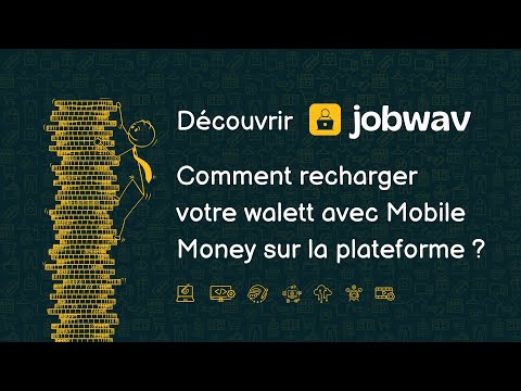 8 • Rechargez votre Wallet Jobwav avec Mobile Money 💳 | Test en direct & étapes simples