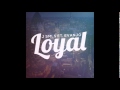 J smls ft evanjo  loyal audio jsmls