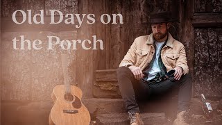 Loner Deer - Old Days on the Porch