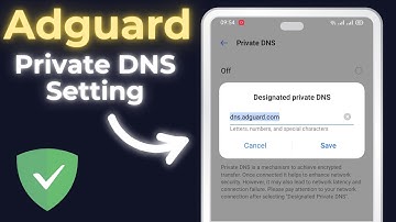 Private DNS Settings Android Adguard