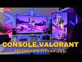 Chill Morning Console Valorant PS5 - 2nd Stream - Valorant PlayStation Live