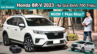 Đánh Giá Honda BR-V 2023: Nhiều cái Nhất phân khúc, Phù hợp làm Xe Gia Đình đi chơi, đi làm