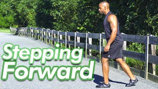 Stepping Forward (Barefoot Walking)