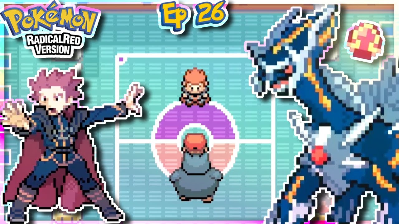 Pokémon Radical Red Let's Play! - Ep 26 - Elite Four Lance