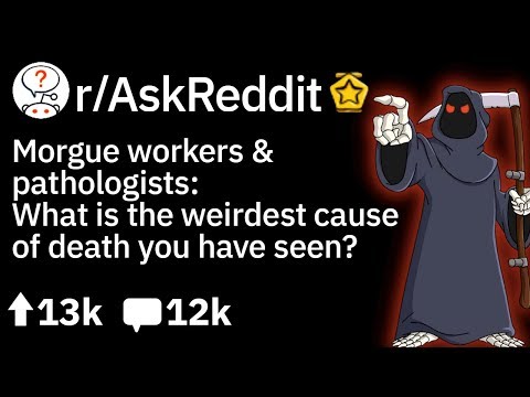 Doctors of Reddit Share Weirdest Causes of Death They Have Seen ☠️ (AskReddit Medical Stories)