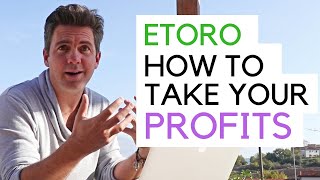 Etoro  Taking Profits From Copytrading