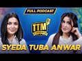 Syeda tuba anwar  talks that matter  shaista lodhi  full podcast