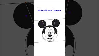 Disney   Geometry | Mickey Mouse Theorem