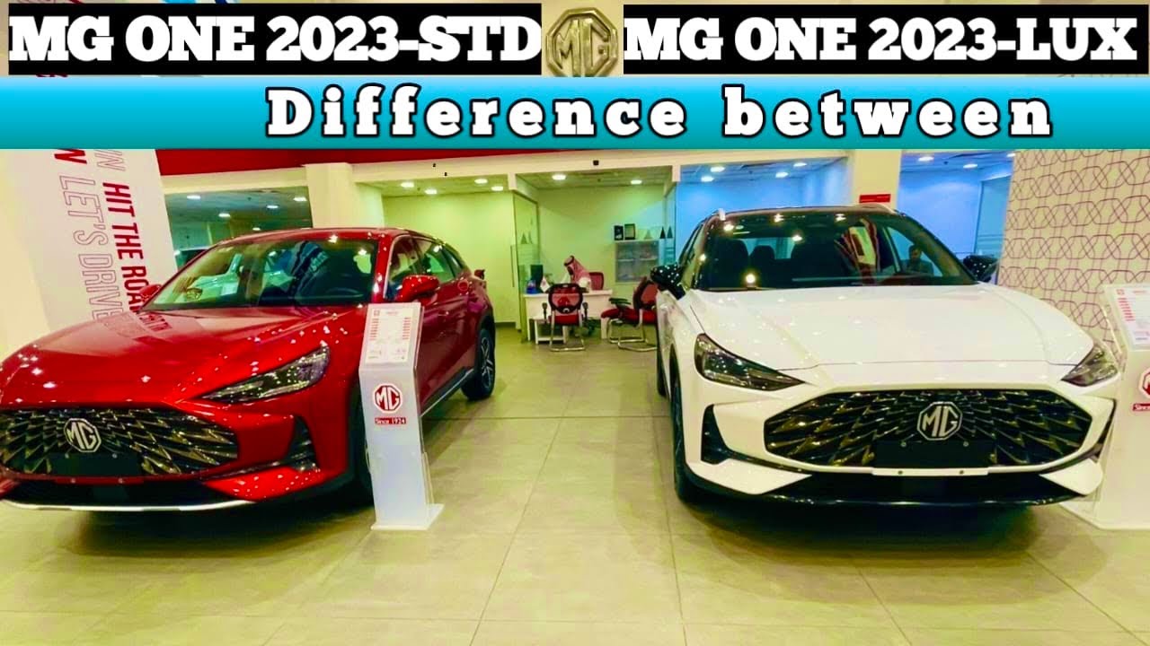 MG Showroom In KSA Jeddah Difference Between MG ONE STD 2k23 And MG ONE mg-showroom-in-ksa-jeddah-difference-between-mg-one-std-2k23-and-mg-one