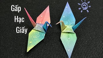 Hướng Dẫn Cách Gấp Hạc Giấy Đơn Giản - How To Make A Paper Crane | How to Make a Paper Bird