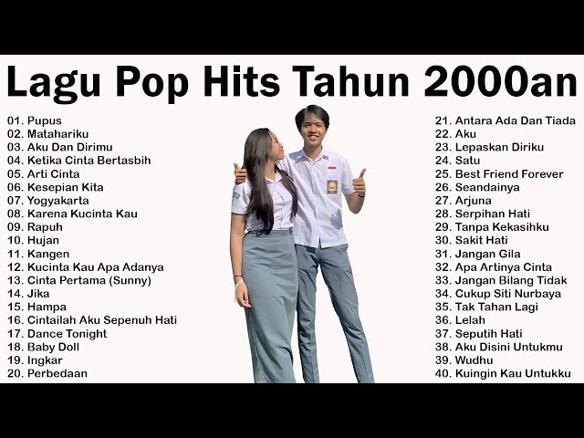 Lagu Pop Hits Tahun 2000an Indonesia | lagu kenangan masa SMA class=