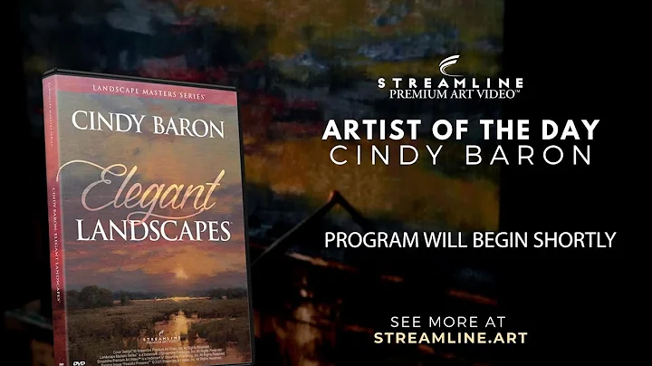 Cindy Baron: "Elegant Landscapes" - Free Lesson Vi...