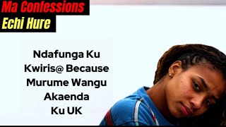 Ndiri Kuda Kukwiris @ Because Murume Wangu Ari Ku Uk Confessions