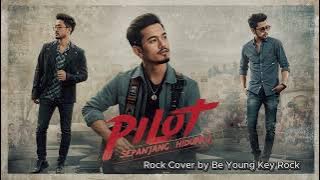 Sepanjang Hidupku - Pilot Rock Cover by Be Young Key Rock #pilotband #sepanjanghidupku