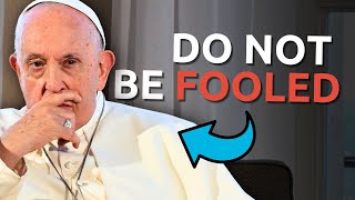Here s What People NEED to Realize About the Pope s Latest Claims