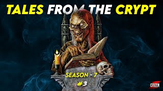 End Of This Evergreen Show Tales From The Crypt - Season 7 - Hindi