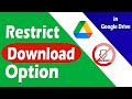 How to Restrict download google drive | Only View Access