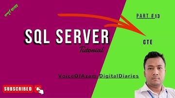 CTE || MS SQL SERVER BANGLA TUTORIAL SERIES || PART-13