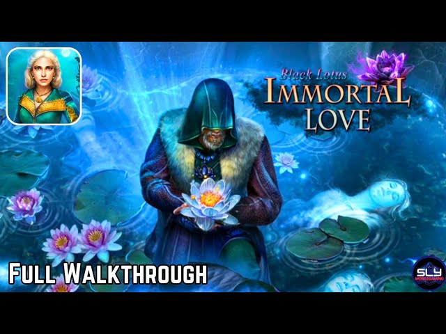 Immortal Love Black Lotus Full Walkthrough class=