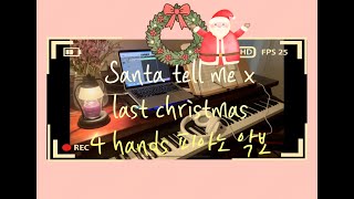 santa tell me x last Christmas 메들리 4hands (캐롤 포핸즈) by 은주피아노