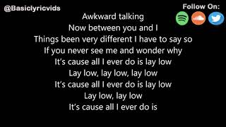 Rah-C - Lay Low (Lyrics)