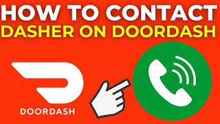 How To Contact Dasher On Doordash (2025)
