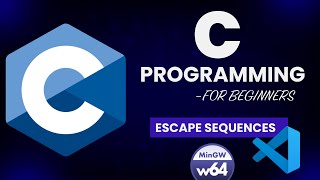 c language full course for beginners | escape sequences in c | c programming tutorials