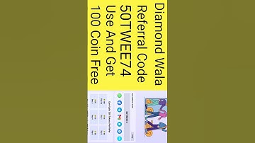 Diamond Wala App Referral Code Use And Get 100 Coin #redeecode​