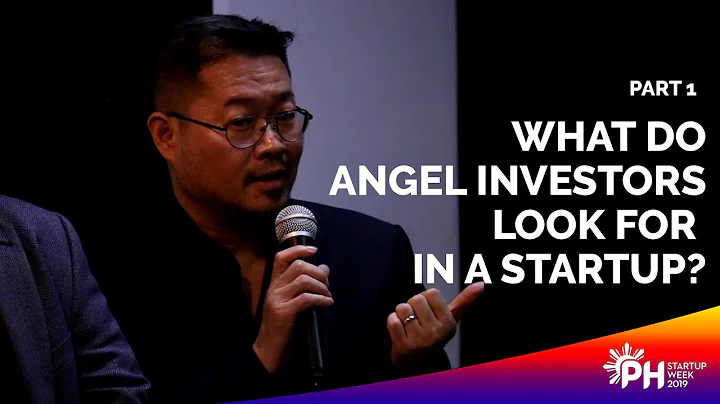 PART 1 | Discussion: What do angel investors look for in a startup