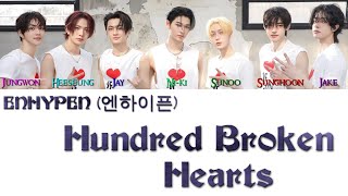 Enhypen (엔하이픈) - Hundred Broken Hearts [Eng/Han/Rom]