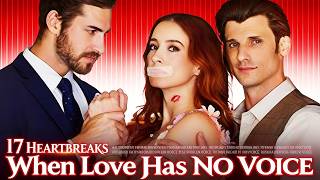17 Heartbreaks: When Love Has No Voice #playlet