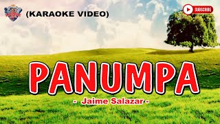 PANUMPA | by Jaime Salazar | HD KARAOKE Version