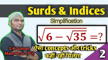 SIMPLIFICATION, SURDS & INDICES PART-2 ||ऐसा concept&ट्रिक्स कहीं नहीं मिलेगा || S.K. SUMAN SIR ||