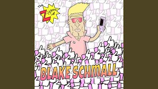 Smash the Like button (feat. Blake Schmall)