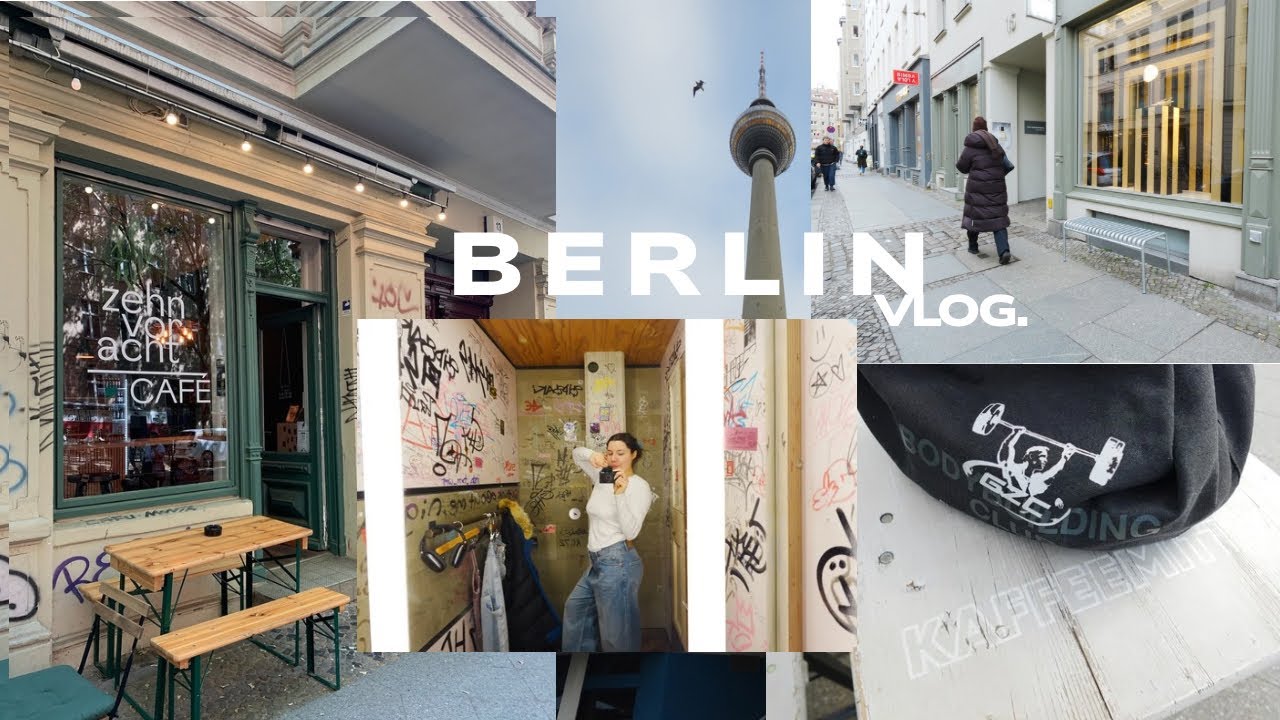 VLOG // solo trip a Berlin