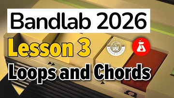 Learn BandLab 2026 with Katy I Video 3: Add Chords with Loops