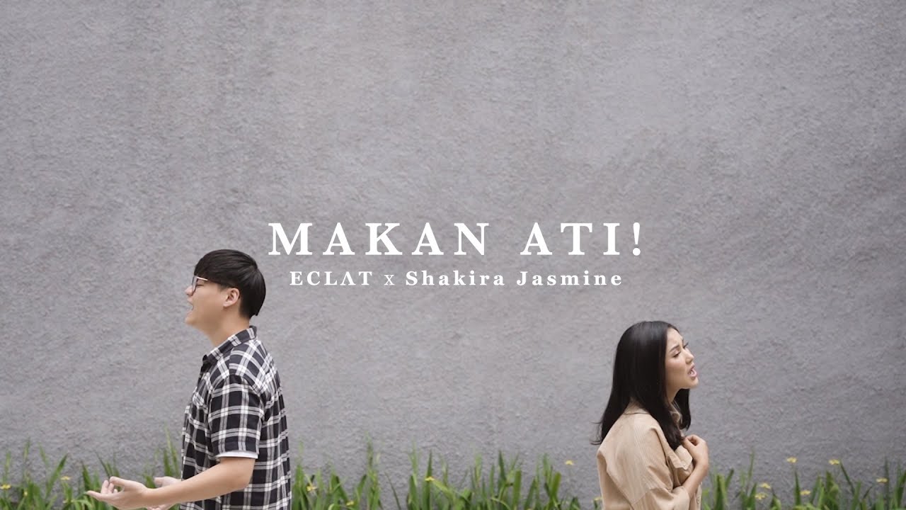 Eclat & Shakira Jasmine - Makan Ati! (Official Music Video)