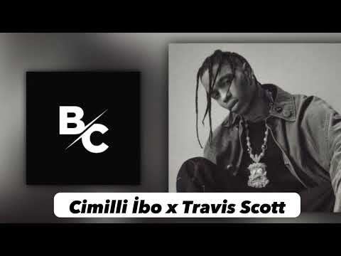 DJ Berkovic - Cimilli İbo x Travis Scott (Horon Remix)