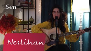 Neslihan - Sen  (Canlı Performans) Resimi