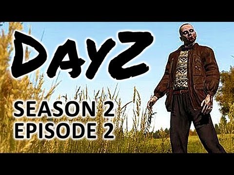 Let's Play DayZ: Season 2 Episode 2 - DayZ Gameplay German mit der Arma 2 Mod
