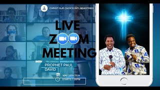 Live Zoom Meeting With Prophet Paul David (18.05.2024) #nmtc #tbjoshualegacy #prayer