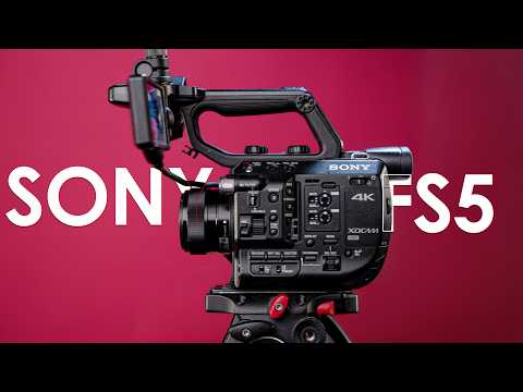 Sony FS5 في 2026: قديمة أم كنز مخفي؟